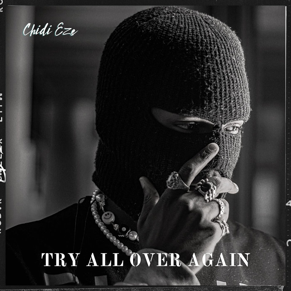 Chidi Eze - Try all over again