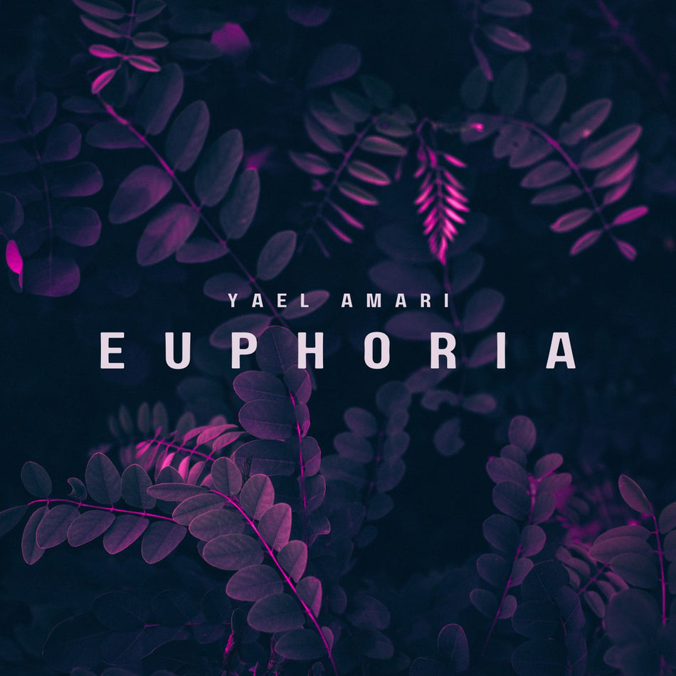 Yael Amari - Euphoria