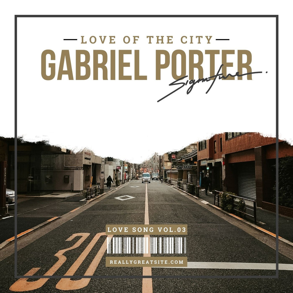 Gabriel Porter - Love of the city