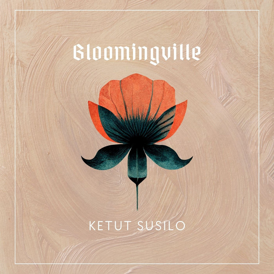 Ketut Susilo - Bloomingville